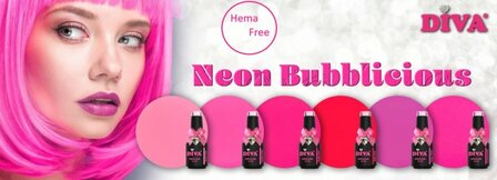 Diva Neon Bubblicious Collection